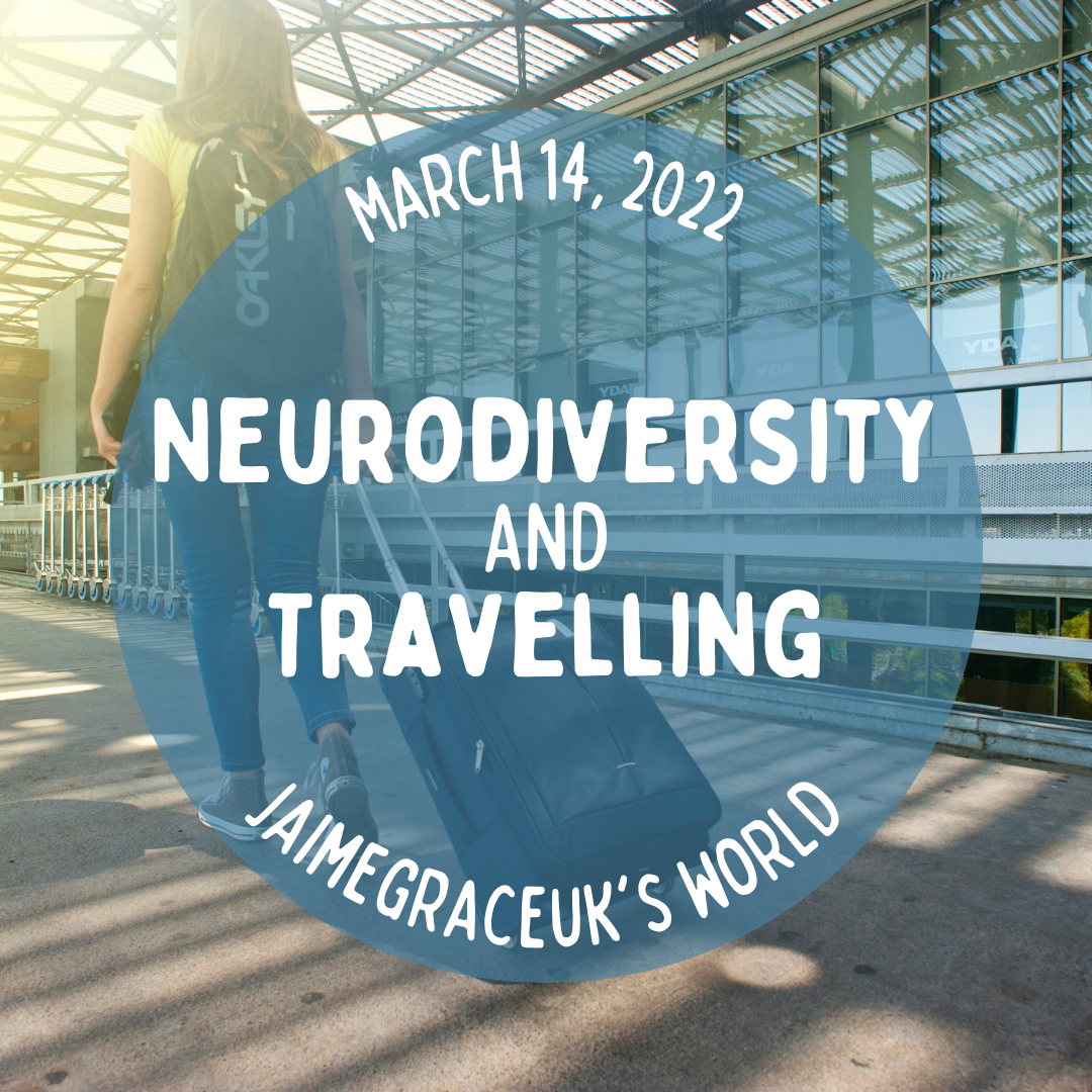Neurodivergence and Travelling