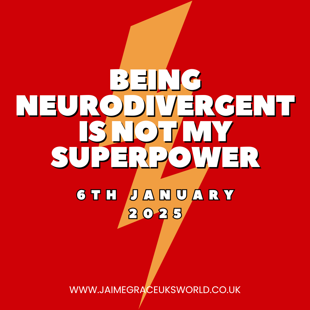Being neurodivergent is not my superpower