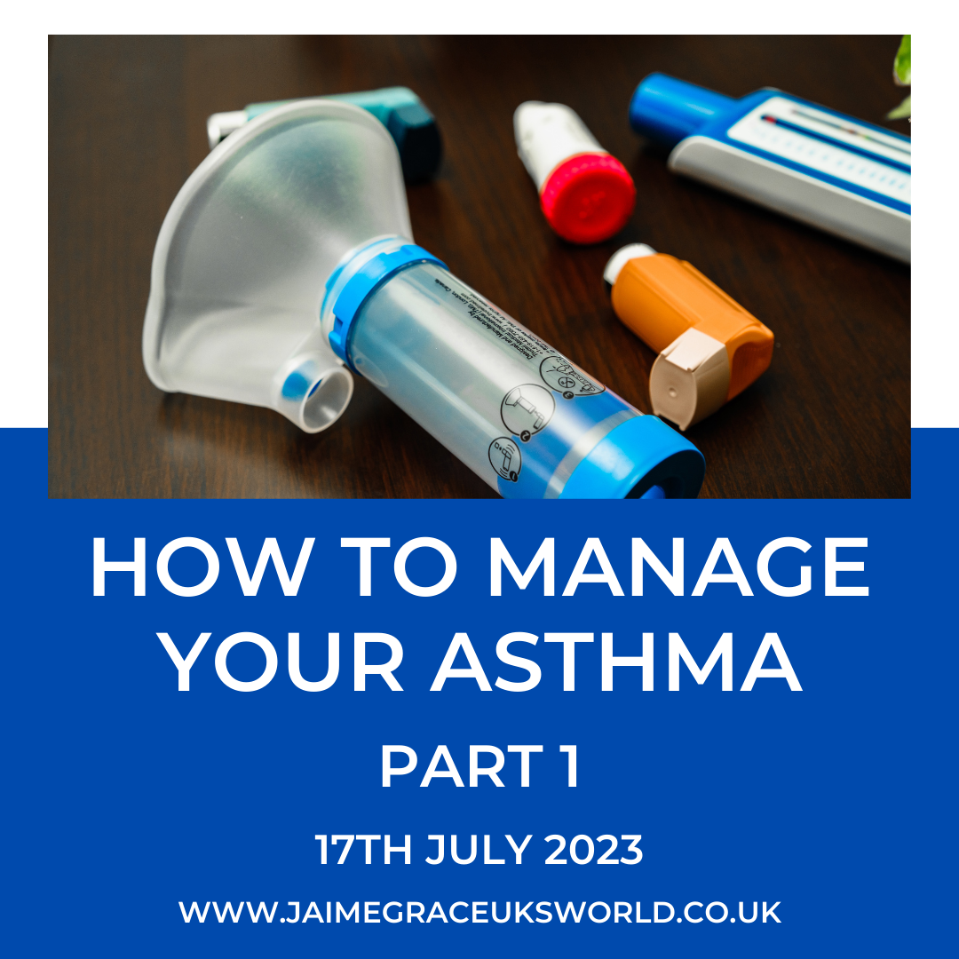 How to manage your asthma- Part1